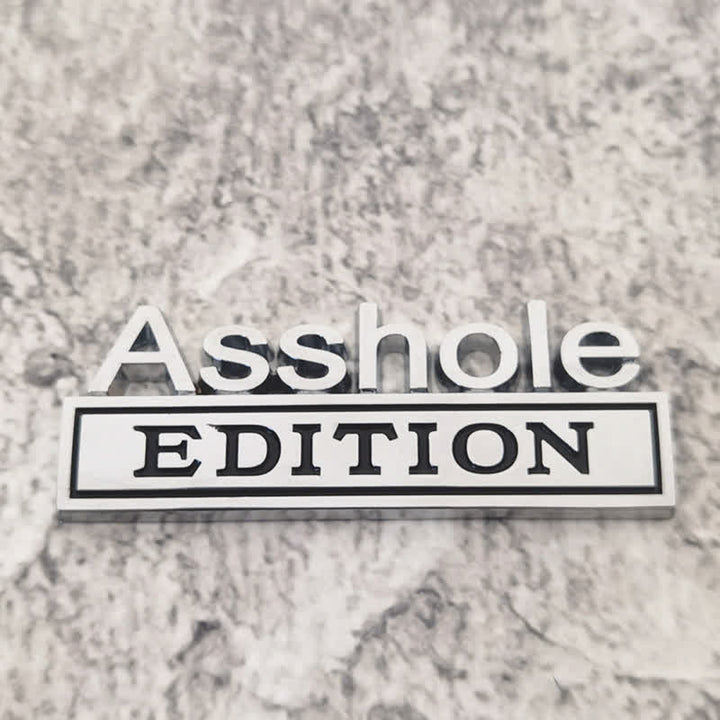 Insignia adhesiva de metal para coche con la edición Asshole