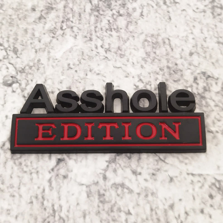 Insignia adhesiva de metal para coche con la edición Asshole