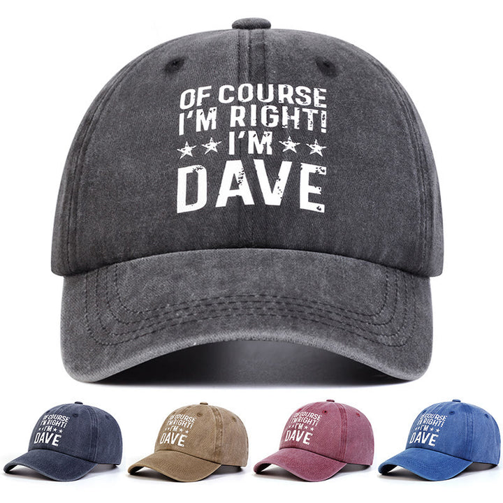 Gorra de béisbol ajustable "Por supuesto que tengo razón"