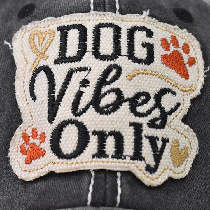 Gorra de béisbol lavada bordada Dog Vibes Only