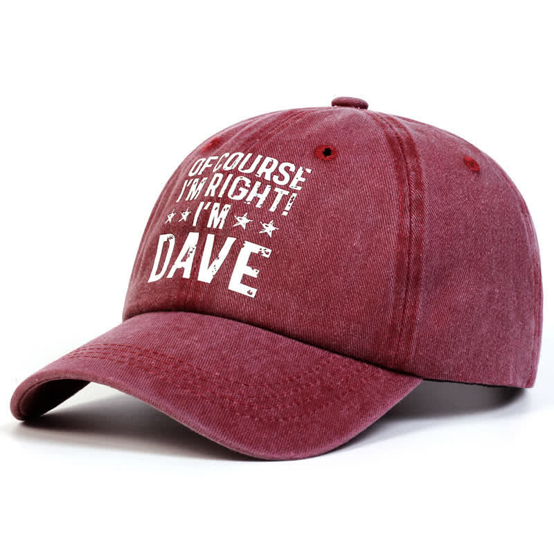 Gorra de béisbol ajustable "Por supuesto que tengo razón"
